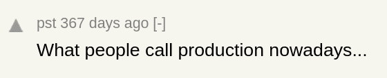 What people call production nowadays... - pst